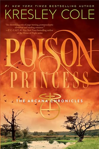 Poison Princess (The Arcana Chronicles, Band 1)