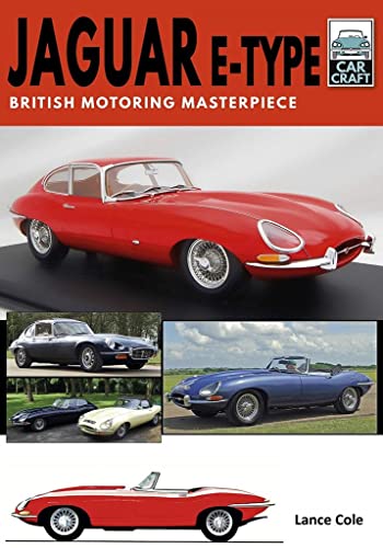 Jaguar E-Type: British Motoring Masterpiece (Carcraft, 3, Band 3)