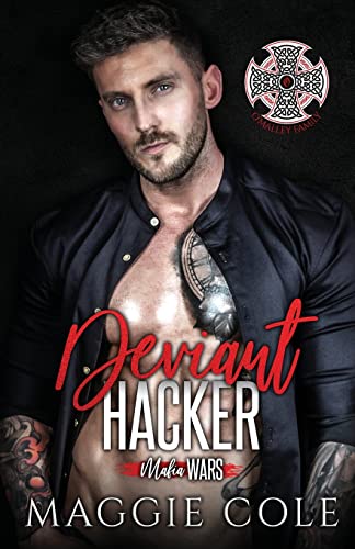 Deviant Hacker: A Dark Mafia Romance (Mafia Wars Book Nine)