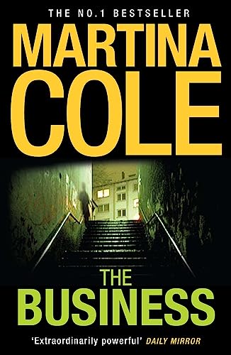 The Business: A compelling suspense thriller of danger and destruction