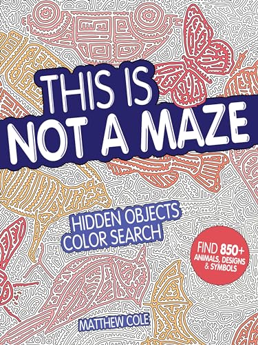 This Is Not a Maze: Hidden Objects Color Search von Penguin