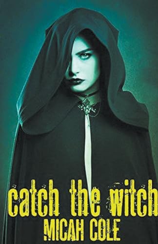 Catch the Witch von Trellis Publishing