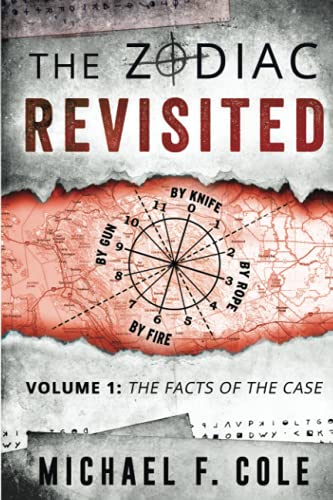 The Zodiac Revisited: The Facts of the Case von Twin Prime Publishing