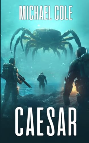Caesar: A Military Sci-Fi Thriller