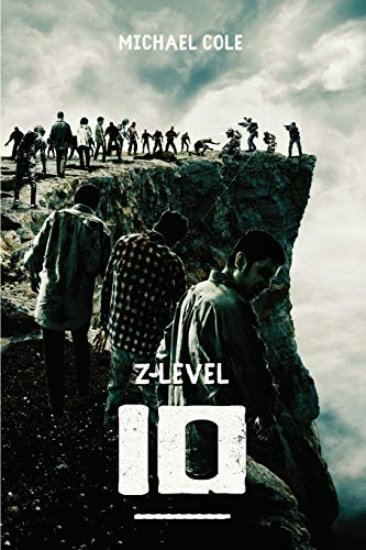 Z-LEVEL 10: A Zombie Apocalypse Novel von Severed Press