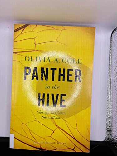 Panther in the Hive (The Tasha Trilogy, Band 1)