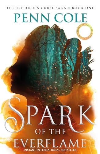 Spark of the Everflame: The first book in an irresistibly epic, enemies-to-lovers romantasy series von Headline