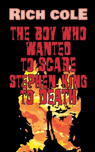 The Boy Who Wanted to Scare Stephen King to Death von Seagull Editions