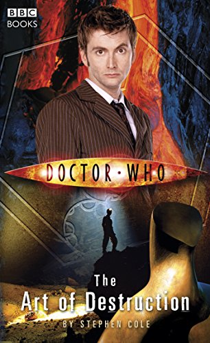 Doctor Who: The Art of Destruction (DOCTOR WHO, 82) von BBC Books