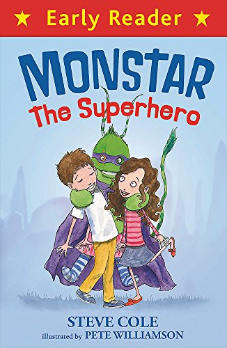 Early Reader: Monstar, the Superhero