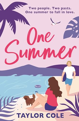 One Summer: A sparkling escapist rom-com for 2024, perfect for fans of enemies to lovers romance One Summer: A sparkling escapist rom-com for 2024, perfect for fans of enemies to lovers romance von Aria
