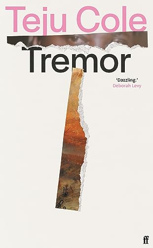 Tremor: 'Dazzling.' Deborah Levy von Faber & Faber