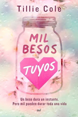 Mil besos tuyos (Martínez Roca, Band 1) von Ediciones Martínez Roca
