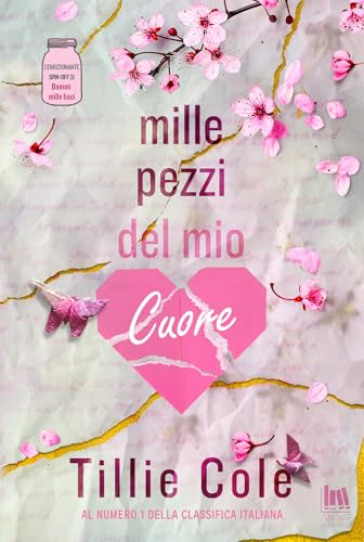Mille pezzi del mio cuore (Always romance) von Always Publishing