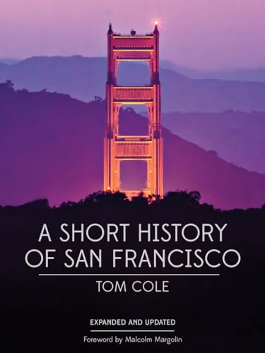 Short History of San Francisco von Heyday Books