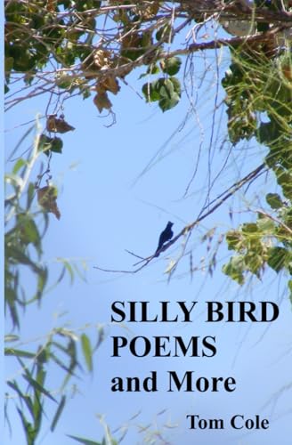 Silly Bird Poems and More von Independently published
