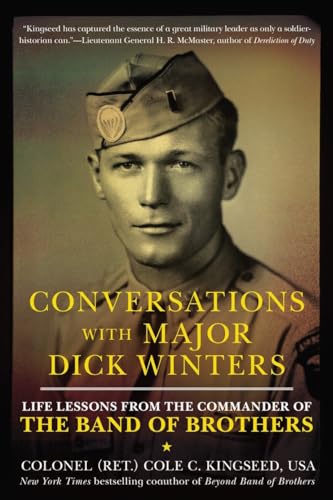 Conversations with Major Dick Winters: Life Lessons from the Commander of the Band of Brothers von BERKLEY