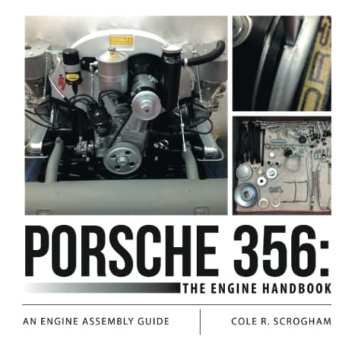 Porsche 356: The Engine Handbook: An Engine Assembly Guide von Lulu Publishing Services