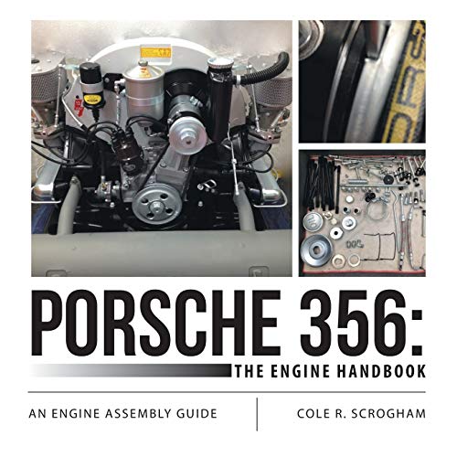 Porsche 356: The Engine Handbook: An Engine Assembly Guide von Lulu Publishing Services