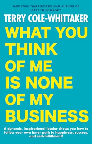 What You Think of Me Is None of My Business von BERKLEY