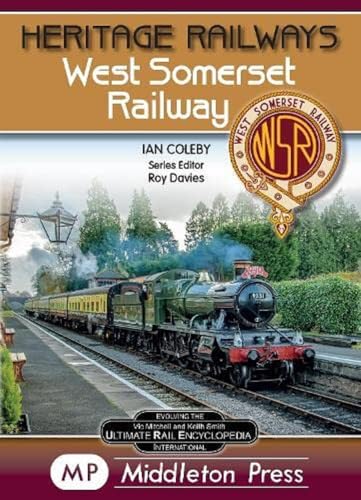 West Somerset Railway. (Heritage Railways, Band 2) von Middleton Press