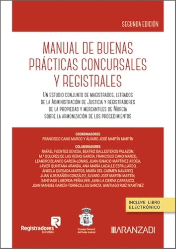 Manual de buenas Prácticas Concursales y Registrales (Estudios) von Aranzadi