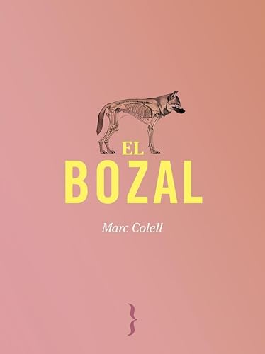El bozal (Más que narrativa, Band 7) von Ya lo dijo Casimiro Parker