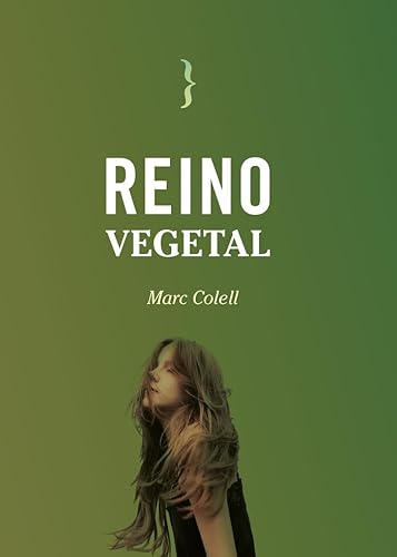 Reino Vegetal (Más que narrativa, Band 5)