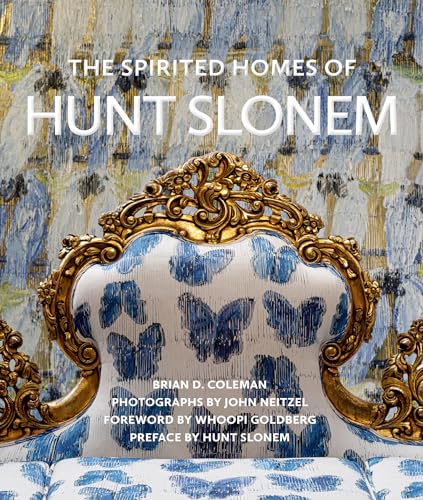 The Spirited Homes of Hunt Slonem von Gibbs M. Smith Inc