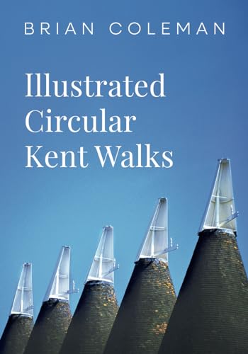 Illustrated Circular Kent Walks von Wordzworth Publishing