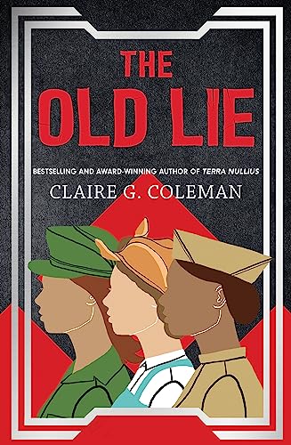 The Old Lie von Hachette Australia