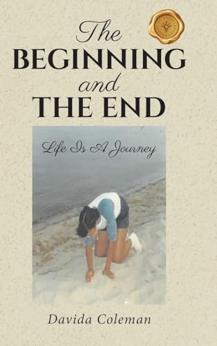 The Beginning and The End The Beginning and The End von MainSpring Books