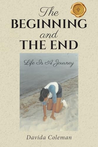 The Beginning and The End The Beginning and The End von MainSpring Books