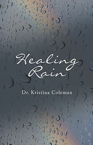 Healing Rain von WestBow Press
