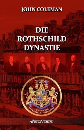 Die Rothschild-Dynastie von Omnia Veritas Ltd