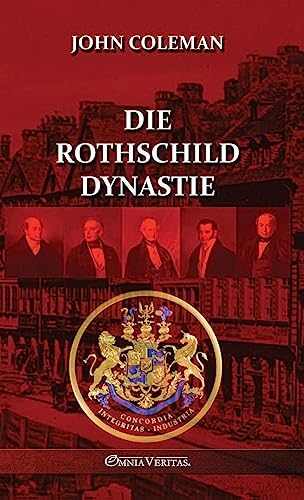 Die Rothschild-Dynastie Die Rothschild-Dynastie