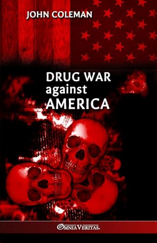 Drug War Against America von Omnia Veritas Ltd