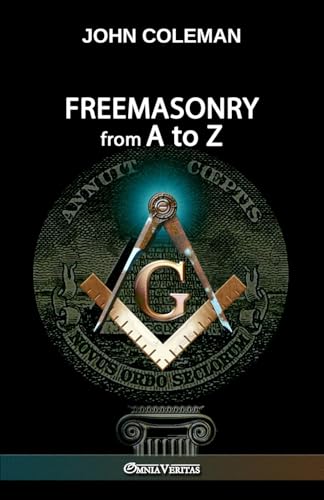 Freemasonry From A To Z von Omnia Veritas Ltd