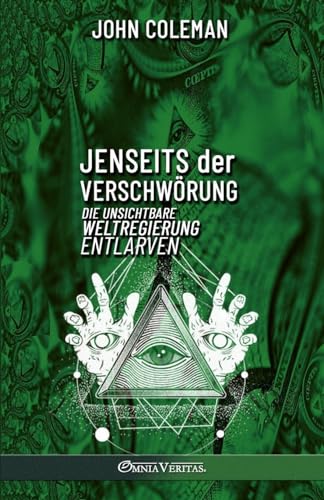 Jenseits der Verschwörung: die unsichtbare Weltregierung entlarven von Omnia Veritas Ltd