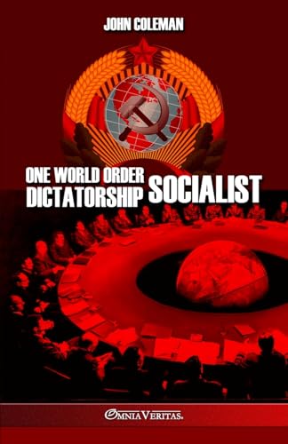 One World Order Socialist Dictatorship von Omnia Veritas Ltd