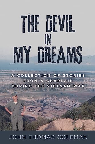 The Devil in My Dreams: A Collection of Stories from a Chaplain during the Vietnam War von JETLAUNCH