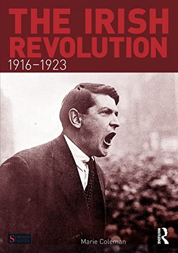 The Irish Revolution, 1916-1923 (Seminar Studies in History)