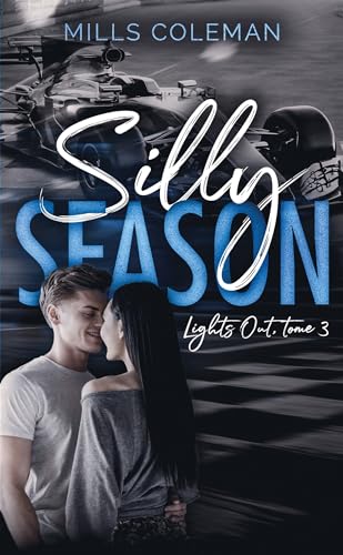 Lights Out - tome 3: Silly Season