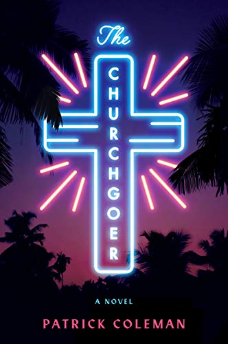 CHURCHGOER: A Novel