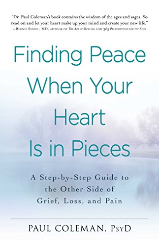 Finding Peace When Your Heart Is In Pieces: A Step-by-Step Guide to the Other Side of Grief, Loss, and Pain von Adams Media Corporation