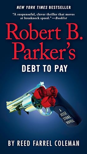 Robert B. Parker's Debt to Pay (A Jesse Stone Novel, Band 15)