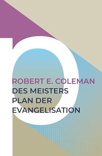 Des Meisters Plan der Evangelisation