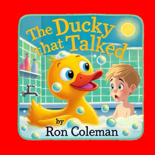 The Ducky That Talked von Independently published