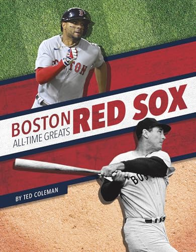 Boston Red Sox All-time Greats: All-time Greats (Mlb All-time Greats)