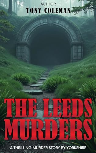 The Leeds Murders von Authorssolution.co.uk
